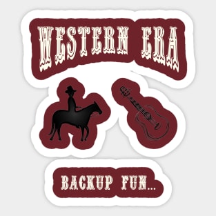 Western Era - Backup Fun Sticker